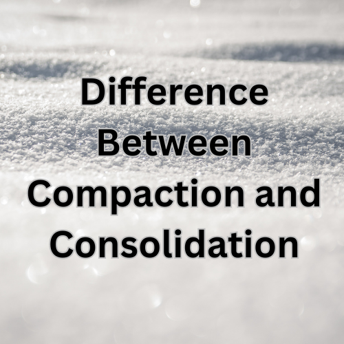 Compaction and Consolidation Differences
