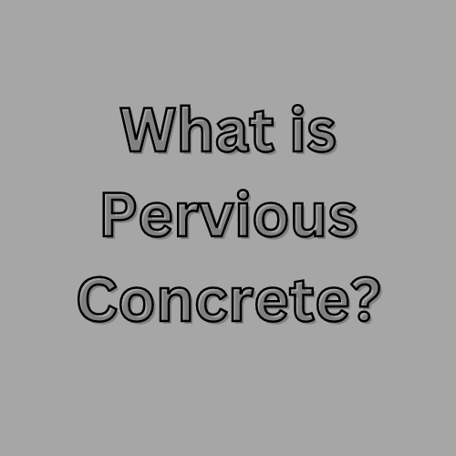 Pervious Concrete