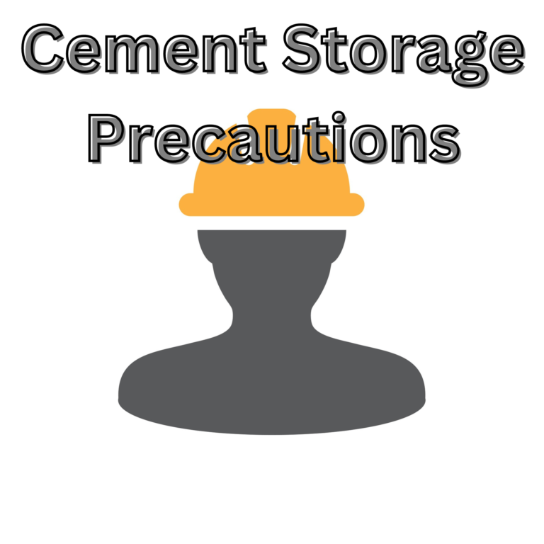 Cement Storage Precautions